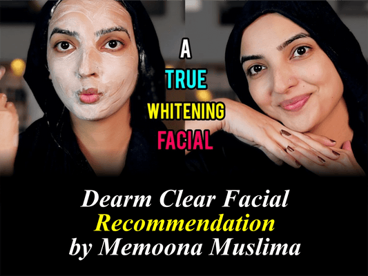 Derma Clear Facial Recomended by Memoona Muslima - Colorline Cosmeceutical
